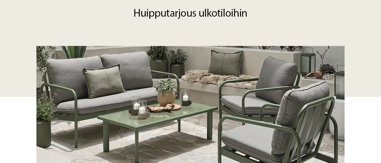 Huipputarjous ulkotiloihin Huipputarjous ulkotiloihin