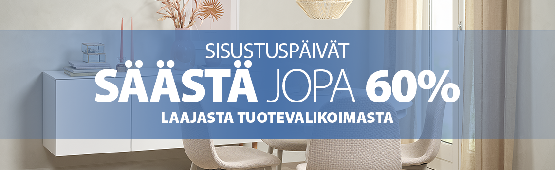 Sisustuspäivät - Säästä jopa 60%