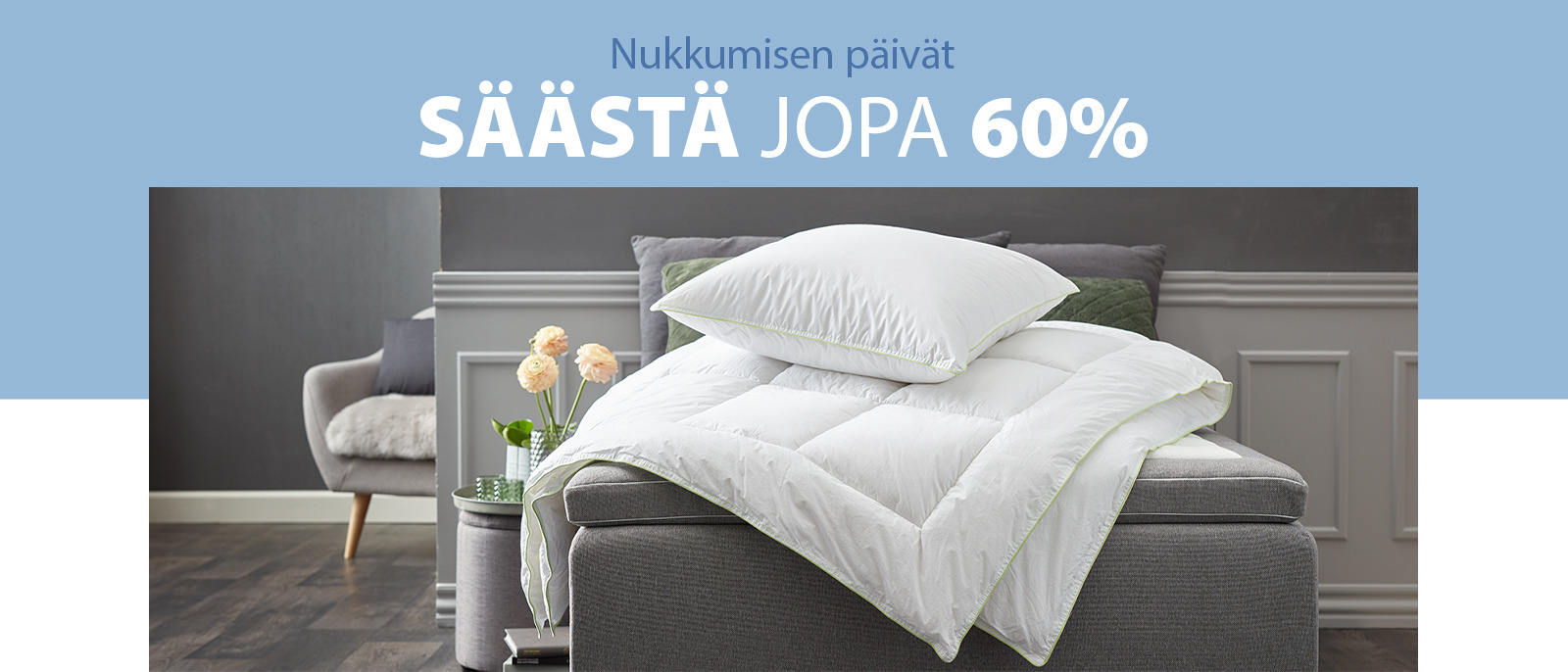 Nukkumisen päivät - Säästä jopa 60%
