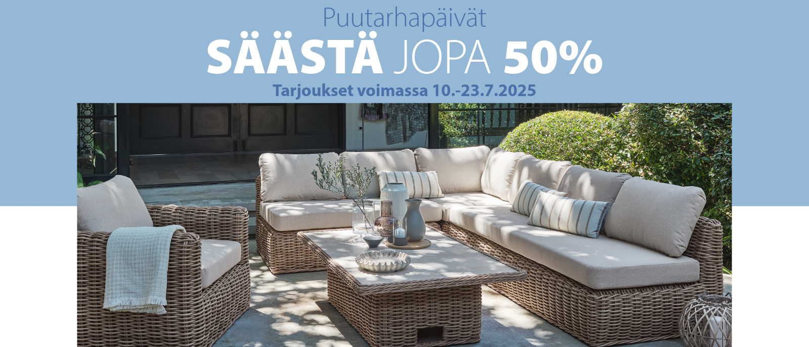 Puutarhapäivät - Säästä jopa 50%