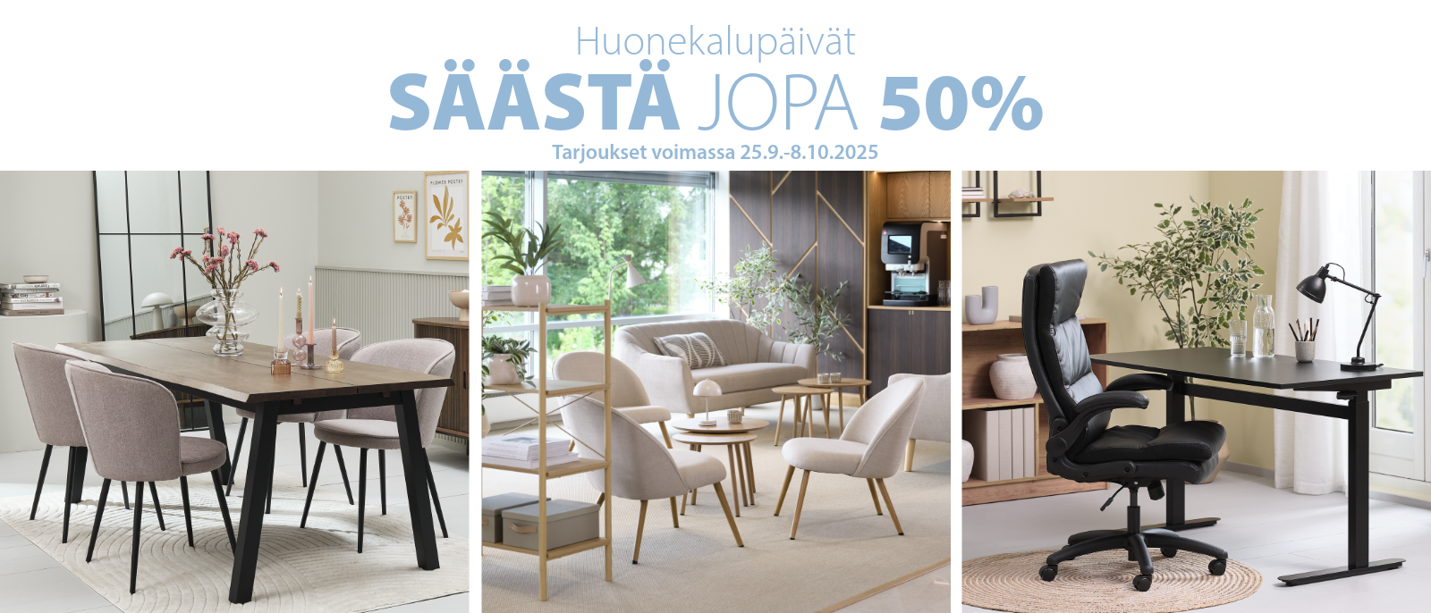 Huonekalupäivät - Säästä jopa 50%