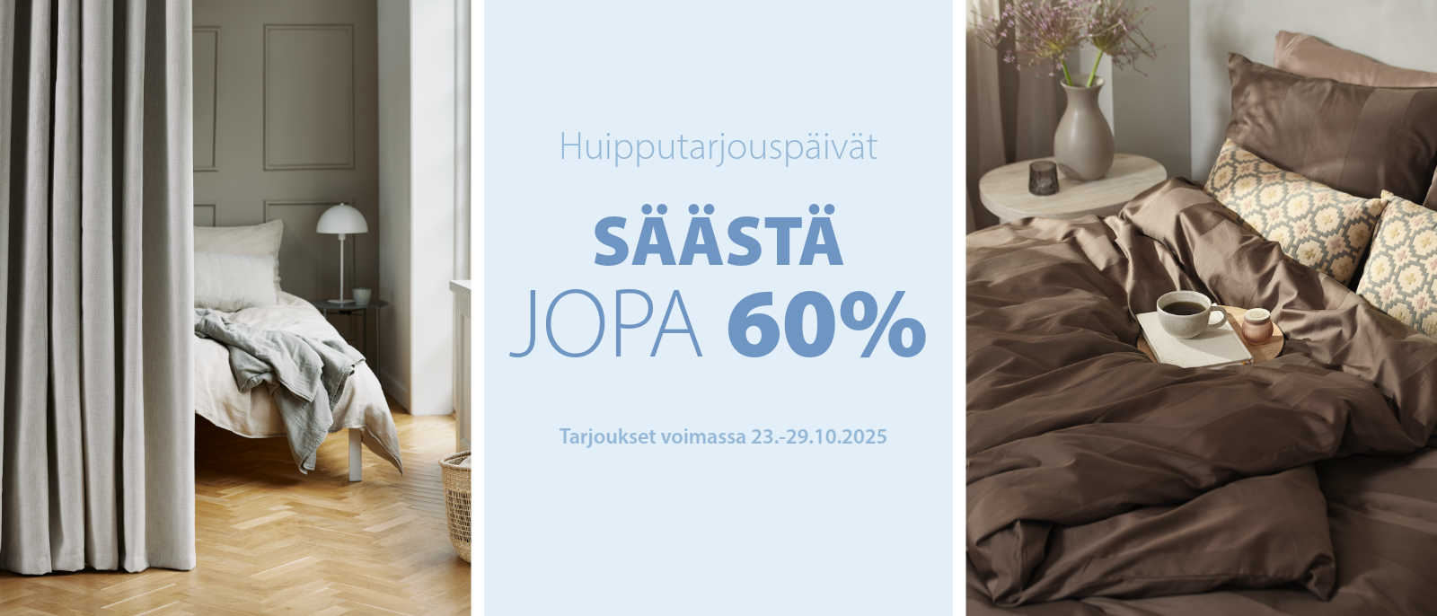 Huipputarjouspäivät -Säästä jopa 60%