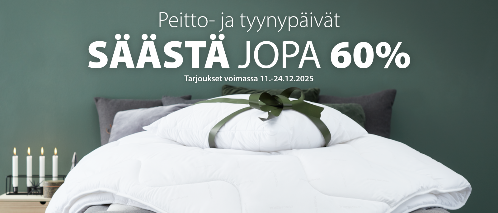 Peitto- ja tyynypäivät - Säästä jopa 60% Peitto- ja tyynypäivät - Säästä jopa 60%