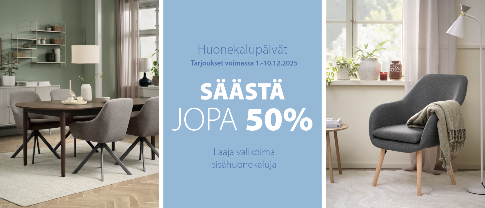 Huonekalupäivät - Säästä jopa 50%