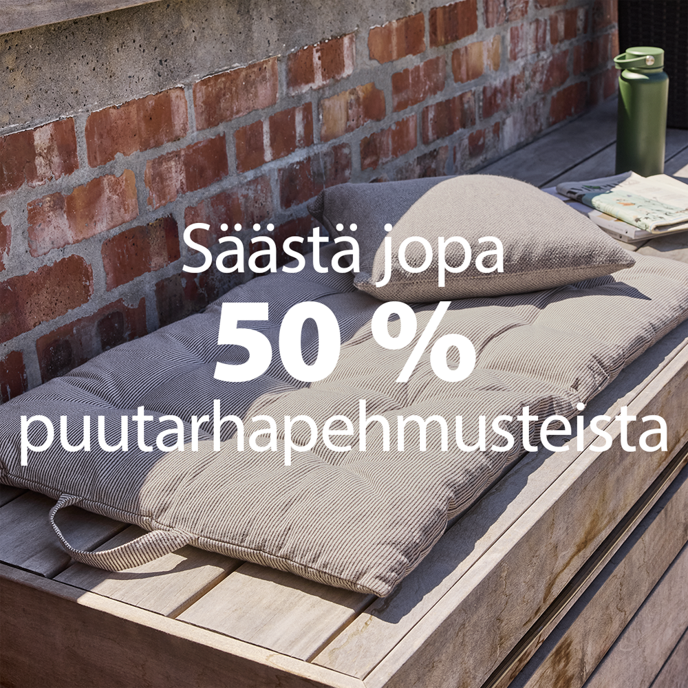 Puutarhapehmusteita - Säästä jopa 50%